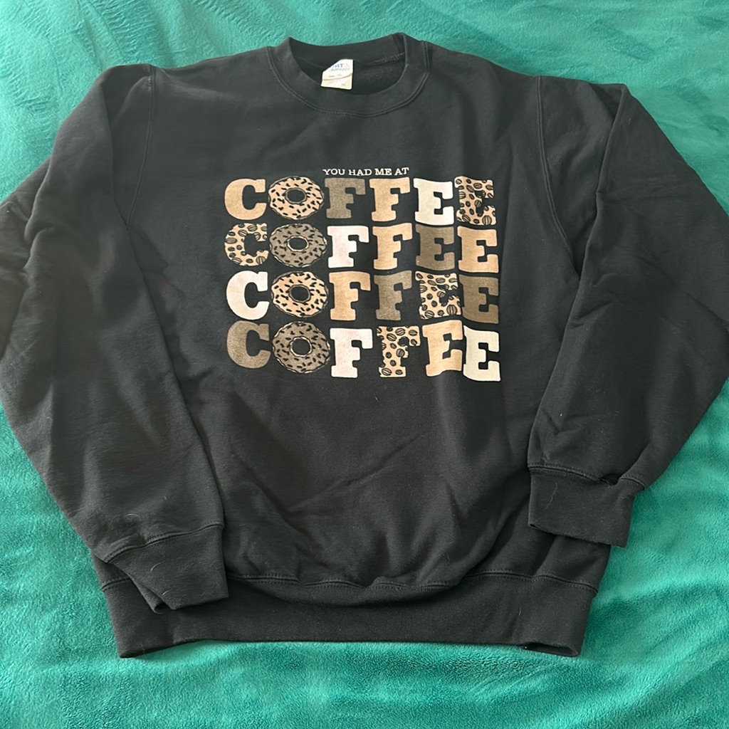 Coffee Coffee Coffee Sweatshirt
